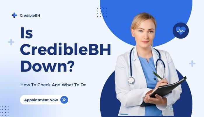 Is CredibleBH Down